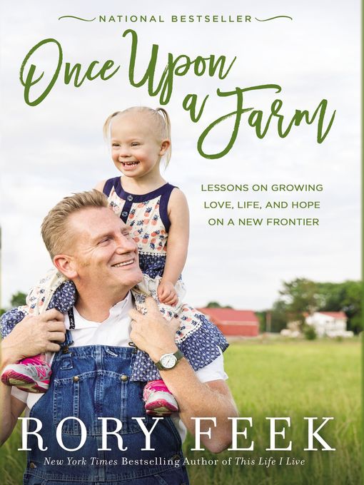 Title details for Once Upon a Farm by Rory Feek - Available